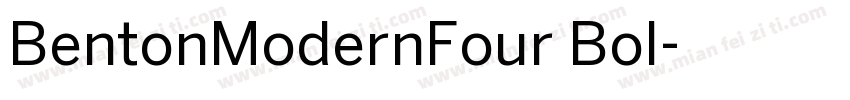 BentonModernFour Bol字体转换